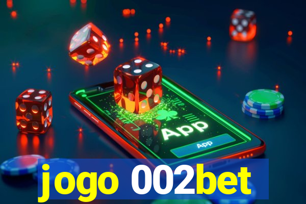 jogo 002bet